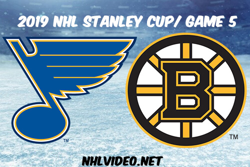 St. Louis Blues vs Boston Bruins Game 5 Full Game Replay 2019 Stanley Cup