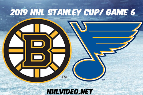 Boston Bruins vs St. Louis Blues Game 6 Full Game Replay 2019 Stanley Cup