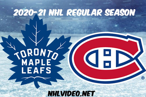 Toronto Maple Leafs vs Montreal Canadiens 2021-03-05 Full Game Replay