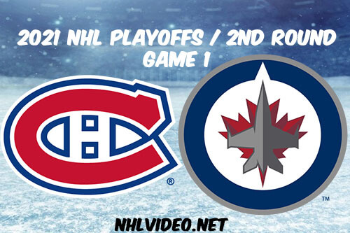 Montreal Canadiens vs Winnipeg Jets Game 1 2021 NHL Playoffs Full Game Replay