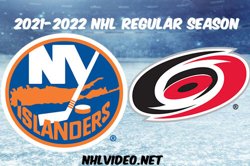 New York Islanders vs Carolina Hurricanes Full Game Replay 2021 NHL