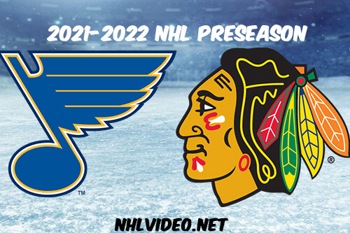 St. Louis Blues vs Chicago Blackhawks 2021 Full Game Replay NHL Preseason