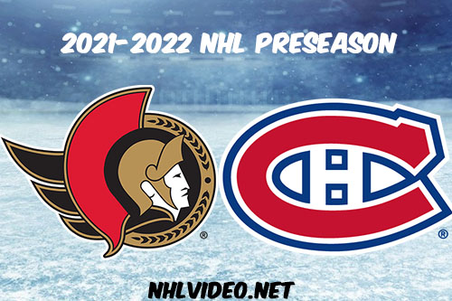 Ottawa Senators vs Montréal Canadiens 2021 Full Game Replay NHL Preseason 2021-10-02