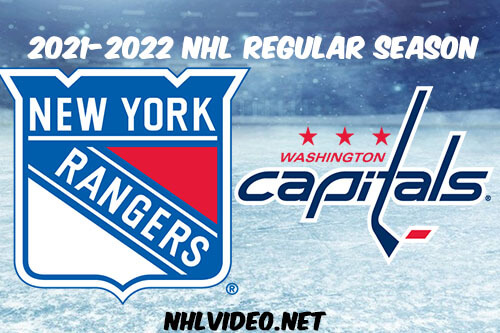 New York Rangers vs Washington Capitals Full Game Replay 2021 NHL