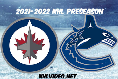 Winnipeg Jets vs Vancouver Canucks 2021 Full Game Replay NHL Preseason 2021-10-02