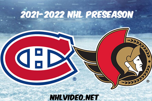 Montreal Canadiens vs Ottawa Senators 2021 Full Game Replay NHL Preseason