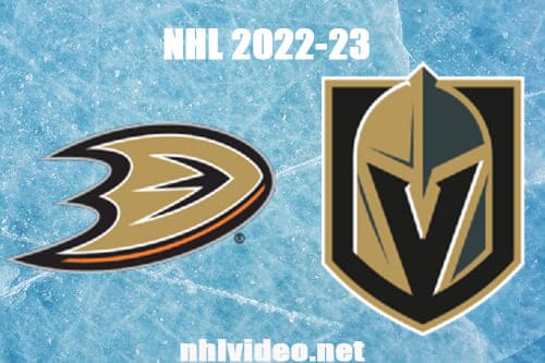 Anaheim Ducks vs Vegas Golden Knights Full Game Replay 2022 Oct 28 NHL