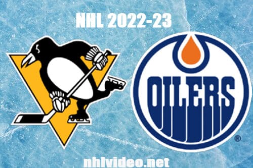Pittsburgh Penguins vs Edmonton Oilers Full Game Replay 2022 Oct 24 NHL