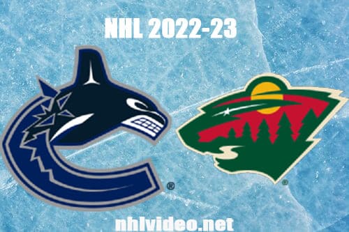 Vancouver Canucks vs Minnesota Wild Full Game Replay 2022 Oct 20 NHL Regular Season