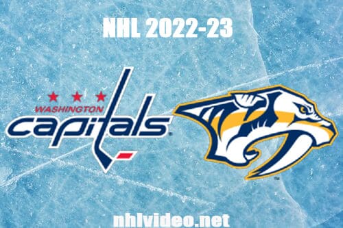 Washington Capitals vs Nashville Predators Full Game Replay 2022 Oct 29 NHL