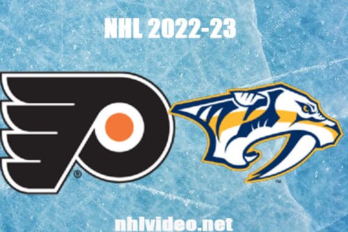 Philadelphia Flyers vs Nashville Predators Full Game Replay 2022 Oct 22 NHL