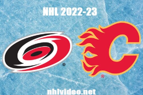 Carolina Hurricanes vs Calgary Flames Full Game Replay 2022 Oct 22 NHL