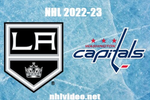 Los Angeles Kings vs Washington Capitals Full Game Replay 2022 Oct 22 NHL