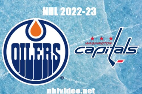 Edmonton Oilers vs Washington Capitals Full Game Replay 2022 Nov 7 NHL