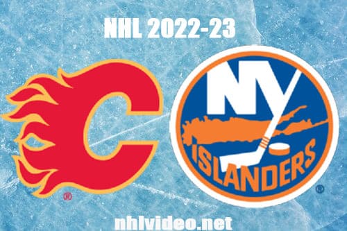 Calgary Flames vs New York Islanders Full Game Replay 2022 Nov 7 NHL
