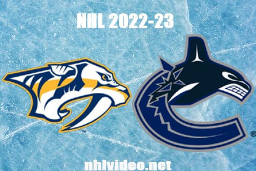 Nashville Predators vs Vancouver Canucks Full Game Replay 2022 Nov 5 NHL