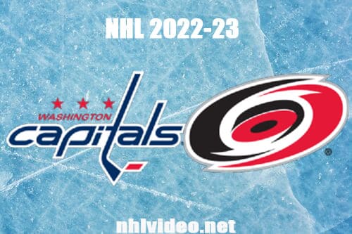 Washington Capitals vs Carolina Hurricanes Full Game Replay 2022 Oct 31 NHL