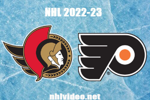 Ottawa Senators vs Philadelphia Flyers Full Game Replay 2022 Nov 12 NHL