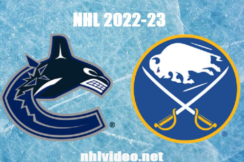 Vancouver Canucks vs Buffalo Sabres Full Game Replay 2022 Nov 15 NHL