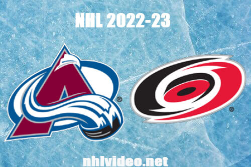 Colorado Avalanche vs Carolina Hurricanes Full Game Replay 2022 Nov 17 NHL