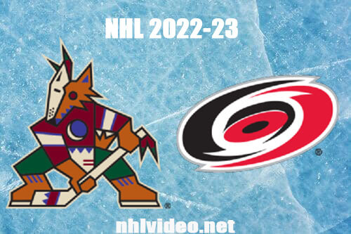 Arizona Coyotes vs Carolina Hurricanes Full Game Replay 2022 Nov 23 NHL