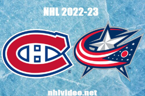 Montreal Canadiens vs Columbus Blue Jackets Full Game Replay 2022 Nov 17 NHL
