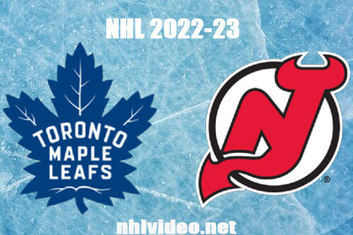 Toronto Maple Leafs vs New Jersey Devils Full Game Replay 2022 Nov 23 NHL