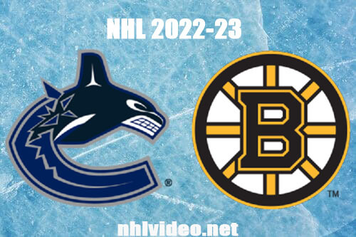 Vancouver Canucks vs Boston Bruins Full Game Replay 2022 Nov 13 NHL