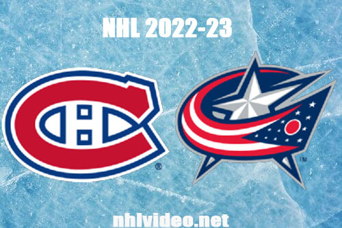 Montreal Canadiens vs Columbus Blue Jackets Full Game Replay 2022 Nov 23 NHL