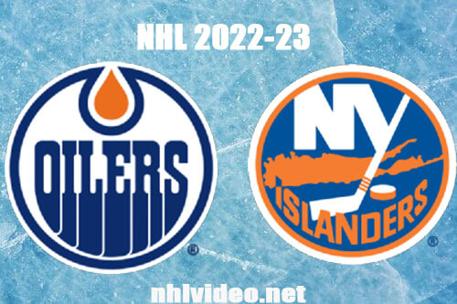 Edmonton Oilers vs New York Islanders Full Game Replay 2022 Nov 23 NHL