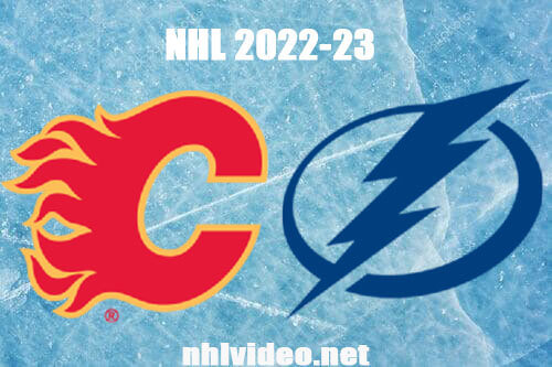 Calgary Flames vs Tampa Bay Lightning Full Game Replay 2022 Nov 17 NHL