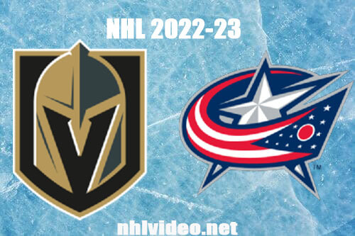 Vegas Golden Knights vs Columbus Blue Jackets Full Game Replay 2022 Nov 28 NHL