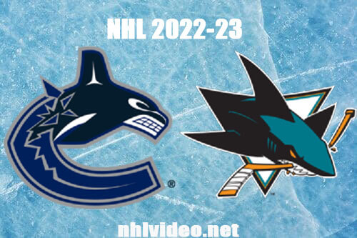 Vancouver Canucks vs San Jose Sharks Full Game Replay 2022 Nov 27 NHL