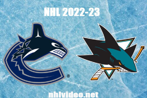 Vancouver Canucks vs San Jose Sharks Full Game Replay Dec 7, 2022 NHL