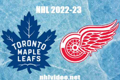 Toronto Maple Leafs vs Detroit Red Wings Full Game Replay 2022 Nov 28 NHL