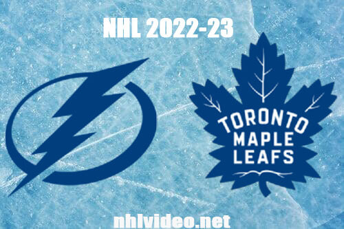 Tampa Bay Lightning vs Toronto Maple Leafs Full Game Replay Dec 20, 2022 NHL