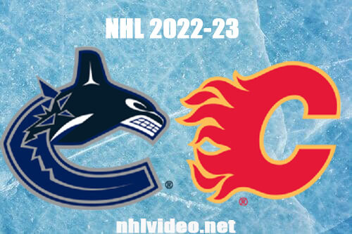 Vancouver Canucks vs Calgary Flames Full Game Replay Dec 14, 2022 NHL