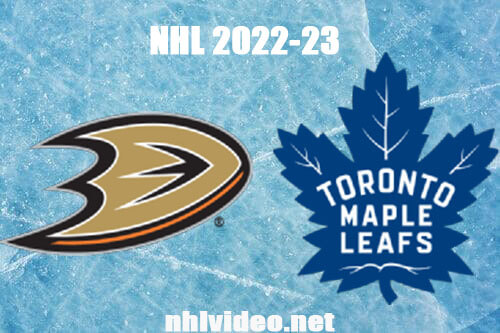 Anaheim Ducks vs Toronto Maple Leafs Full Game Replay Dec 13, 2022 NHL