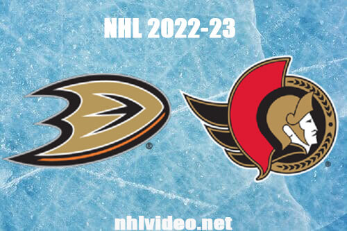 Anaheim Ducks vs Ottawa Senators Full Game Replay Dec 12, 2022 NHL