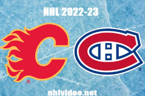 Calgary Flames vs Montreal Canadiens Full Game Replay Dec 12, 2022 NHL