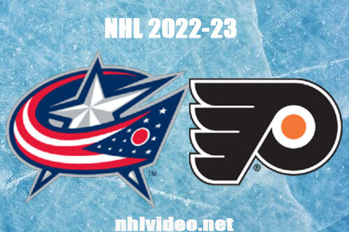 Columbus Blue Jackets vs Philadelphia Flyers Full Game Replay Dec 20, 2022 NHL