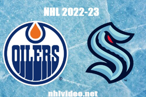 Edmonton Oilers vs Seattle Kraken Full Game Replay Dec 30, 2022 NHL