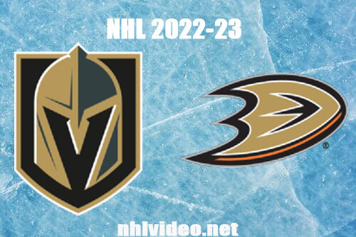 Vegas Golden Knights vs Anaheim Ducks Full Game Replay Dec 28, 2022 NHL