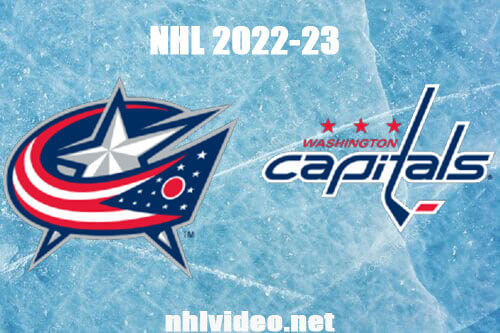 Columbus Blue Jackets vs Washington Capitals Full Game Replay Jan 8, 2023 NHL