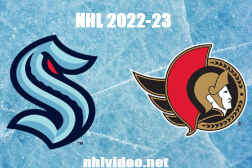 Seattle Kraken vs Ottawa Senators Full Game Replay Jan 7, 2023 NHL