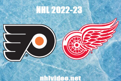 Philadelphia Flyers vs Detroit Red Wings Full Game Replay Jan 21, 2023 NHL