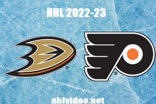 Anaheim Ducks vs Philadelphia Flyers Full Game Replay Jan 17, 2023 NHL