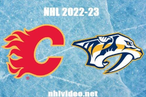 Calgary Flames vs Nashville Predators Full Game Replay Jan 16, 2023 NHL
