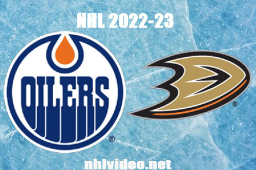 Edmonton Oilers vs Anaheim Ducks Full Game Replay Jan 11, 2023 NHL