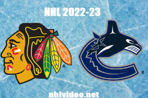 Chicago Blackhawks vs Vancouver Canucks Full Game Replay Jan 24, 2023 NHL Live Stream